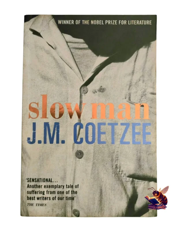 Slow Man - JM Coetzee