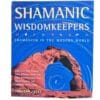 Shamanic Wisdomkeepers: Shamanism in the Modern World - Timothy Freke