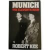 Munich: The Eleventh Hour - Robert Kee