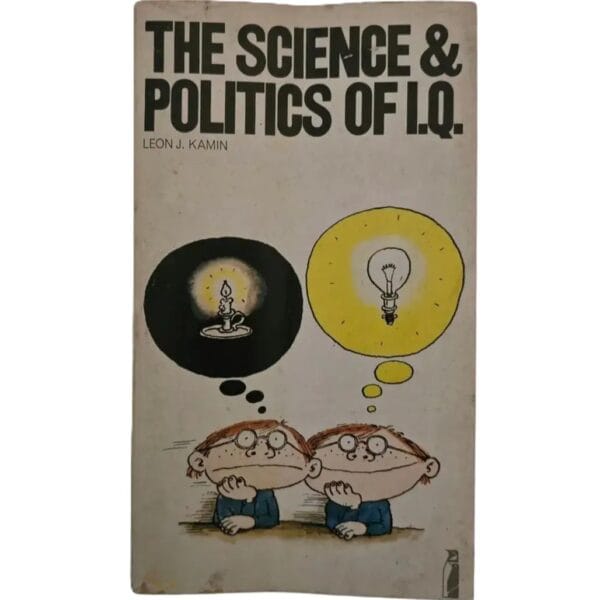 The Science & Politics of IQ - Leon Kamin