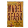 The Final Confession of Mabel Stark - Robert Hough