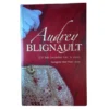 Audrey Blignault: Uit die Dagboek Van 'n Vrou - Saamgestel deur Mario Heese