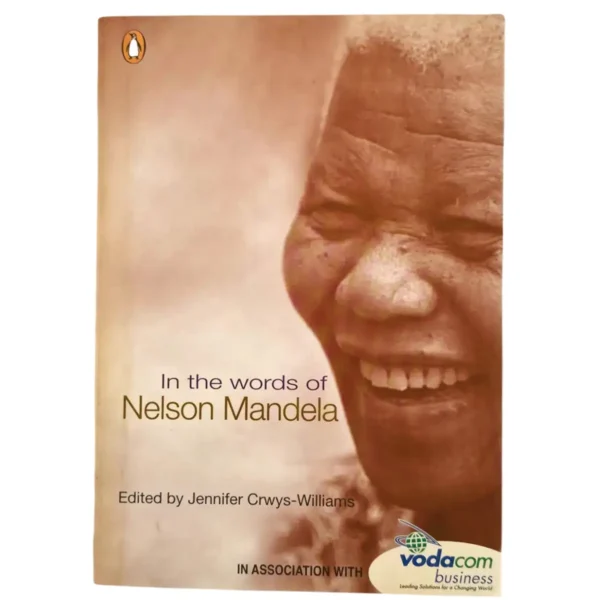 In the Words of Nelson Mandela - Jennifer Crwys-Williams (ed.) (Hardcover Pocketbook)