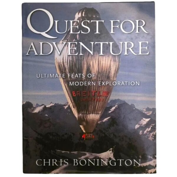 Quest for Adventure: Ultimate Feats of Modern Exploration - Chris Bonington