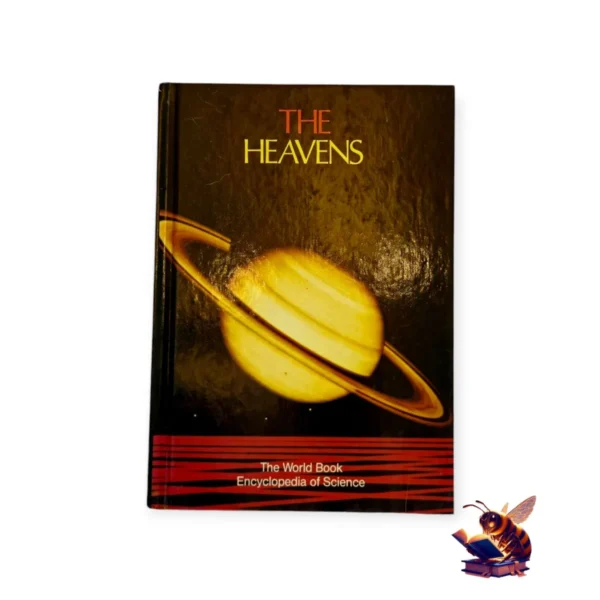 The Heavens - The world book encyclopedia of science