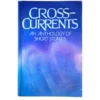 Cross Currents: An anthology of short stories: Edited by Ian Ferguson et al