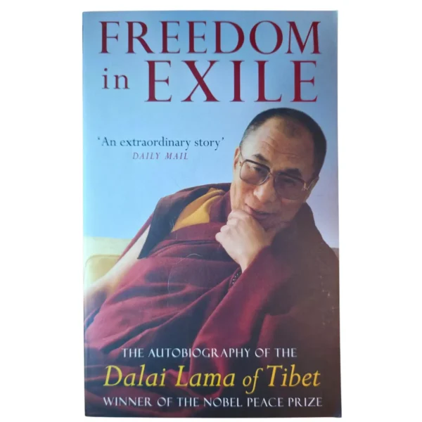 Freedom in Exile: The Autobiography of the Dalai Lama of Tibet