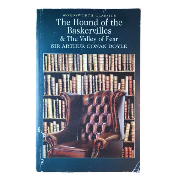 The Hound of Baskervilles & The valley of fear: 2 books in 1 - Sir Arthur Conan Doyle (2 Sherlock Holmes in one)