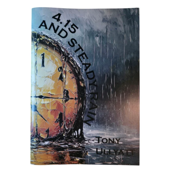 4.15 and Steady Rain - Tony Ullyatt