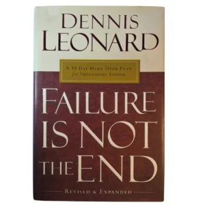 Failure is not the End - Dennis Leonard