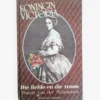 Koningin Victoria: Die Liefde en die Troon - Vincent van der Westhuizen