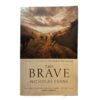 The Brave - Nicholas Evans