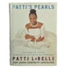 Patti's Pearls: Lessons in Living Genuinely, Joyfully, Generously - Patti LaBelle, Laura Randolph Lancaster