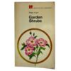 Garden Shrubs - Peter Hunt