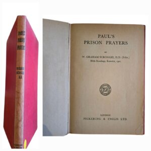 Paul's Prison Prayers - W Graham Scroggie