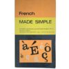 French Made Simple - Eugene Jackson & Antonio Rubio