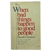 When Bad Things Happen to Good People - Harold S Kushner