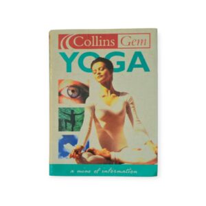 Yoga: a mine of information (Collins Gem)