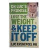 Dr. Luc's Promise: Lose the Weight & Keep it off