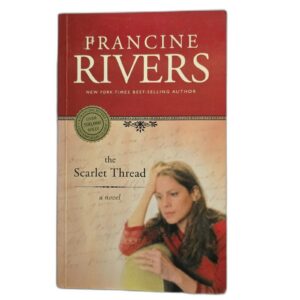 The Scarlet Thread - Francine Rivers