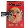 Porno - Irvine Welsh