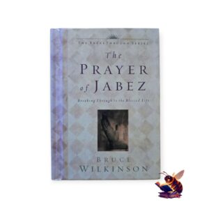The prayer of Jabez - Bruce Wilkinson