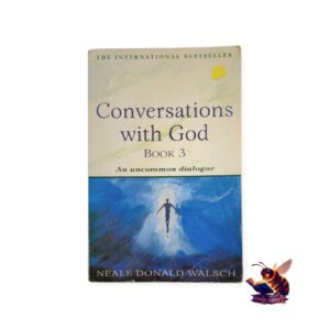 Conversations with God: An uncommon dialogue