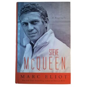 Steve McQueen: A Biography - Marc Eliot