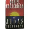 The Judas Testament - Daniel Easterman