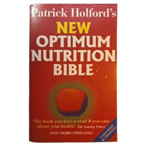 The New Optimum Nutrition Bible - Patrick Holford