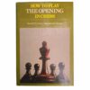 How to play the opening in chess - David Levy & Raymond Keene