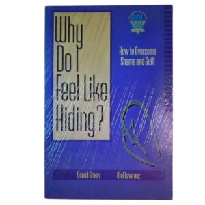 Why do I feel like hiding? Daniel Green & Mel Lawrenz